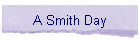 A Smith Day